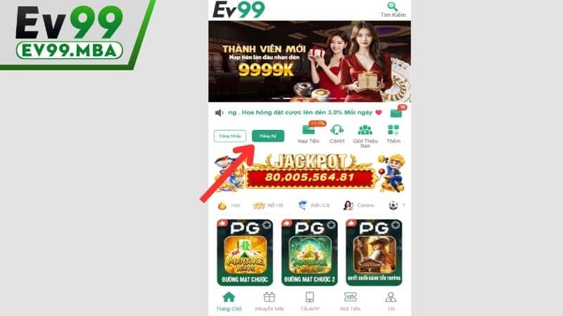 Truy cập vào trang chủ EV99 và bấm vào "Đăng Ký"