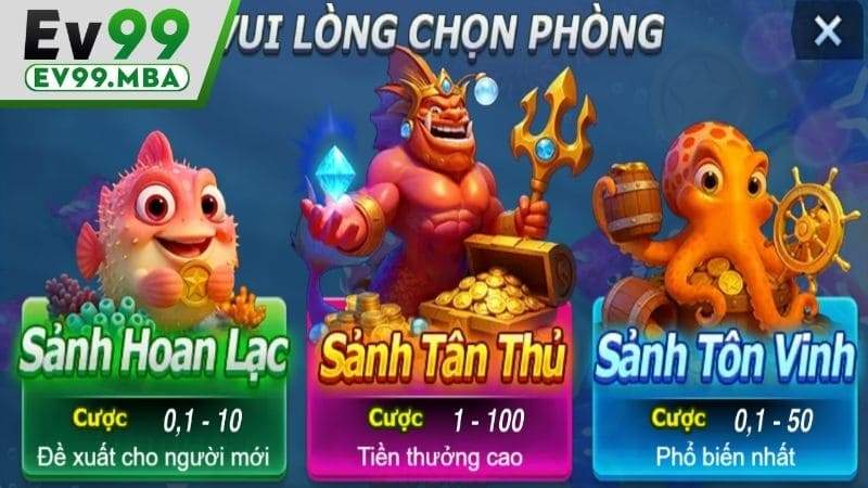 Dàn sao đánh cá có ba phòng cược để người chơi lựa chọn