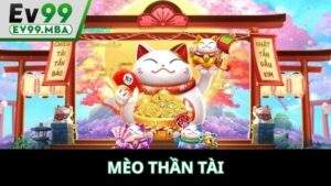 Nổ Hũ Mèo Thần Tài Tại EV99