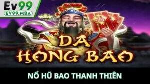 Nỗ Hũ Bao Thanh Thiên Tại EV99
