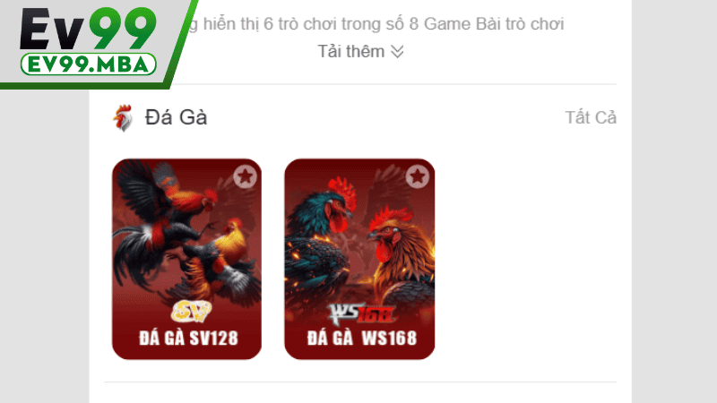 Các sảnh đá gà gà nổi tiếng tại EV99